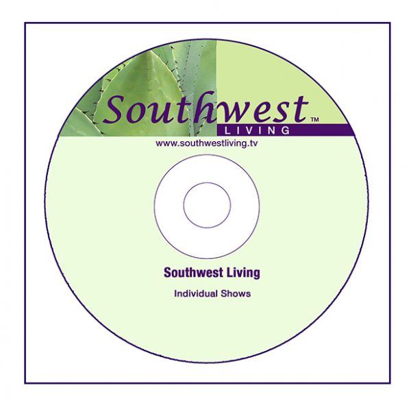 Southwest Living Individual Episodes